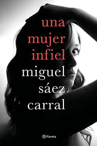 Beispielbild fr Una mujer infiel (Autores Espaoles e Iberoamericanos) zum Verkauf von medimops