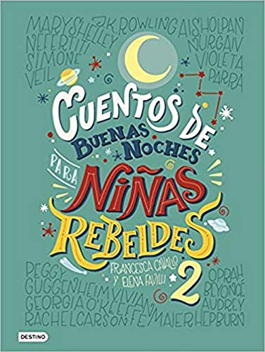 Beispielbild fr Cuentos de buenas noches para niñas rebeldes 2 zum Verkauf von WorldofBooks