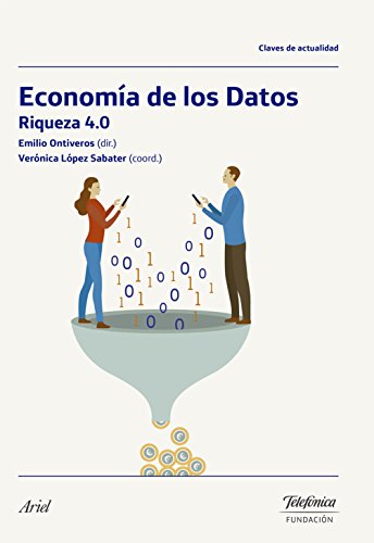 9788408185536: Economa de los Datos: Riqueza 4.0 (Coleccin Fundacin Telefnica)