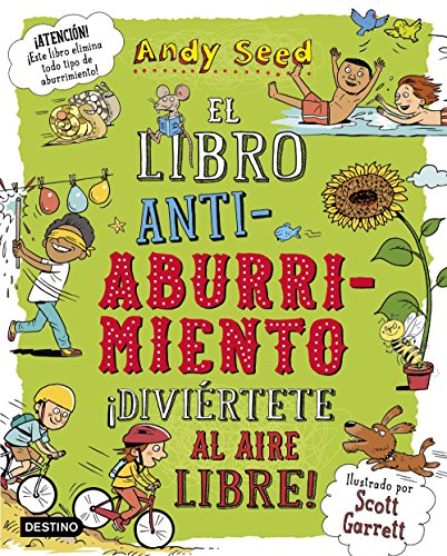 Stock image for EL LIBRO ANTIABURRIMIENTO. DIVIRTETE AL AIRE LIBRE! for sale by KALAMO LIBROS, S.L.