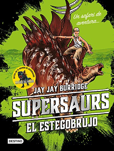Stock image for Supersaurs 2. El estegobrujo for sale by medimops