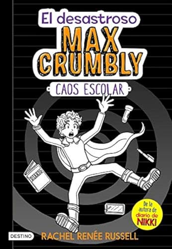 Imagen de archivo de El Desastroso Max Crumbly #2: Caos Escolar a la venta por ThriftBooks-Atlanta