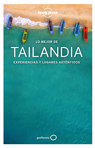9788408193005: Lonely Planet Lo mejor de Tailandia (Lonely Planet Spanish Guides) (Spanish Edition)