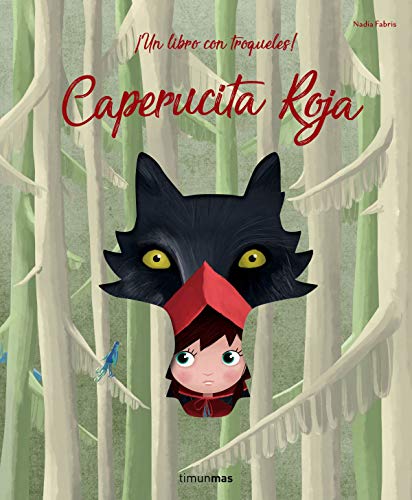 Beispielbild fr Caperucita Roja: ?Un libro con troqueles! (Spanish Edition) zum Verkauf von SecondSale