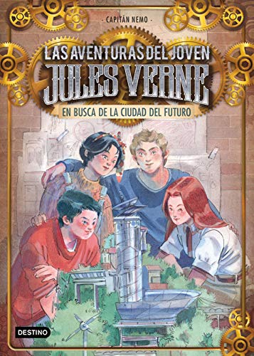 Imagen de archivo de LAS AVENTURAS DEL JOVEN JULES VERNE: EN BUSCA DE LA CIUDAD DEL FUTURO a la venta por KALAMO LIBROS, S.L.