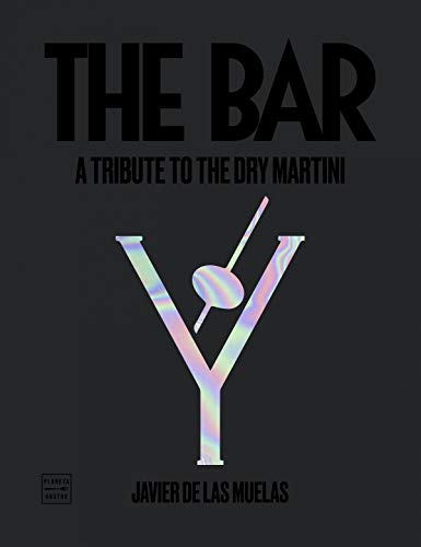 Imagen de archivo de The Bar (ingls): A Tribute to the Dry Martini a la venta por AG Library