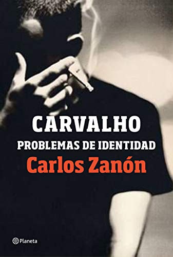 9788408201489: Carvalho: problemas de identidad: 3 (Autores Espaoles e Iberoamericanos)