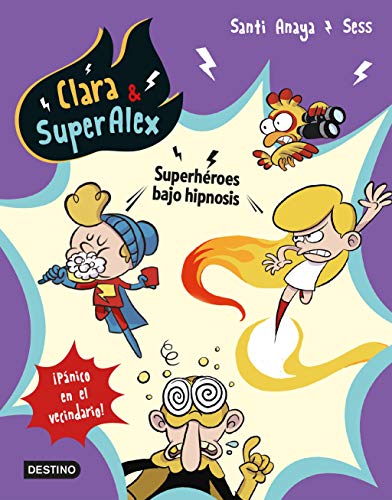 Beispielbild fr Clara & Superalex 5 Superhroes Bajo Hipnosis zum Verkauf von Hamelyn