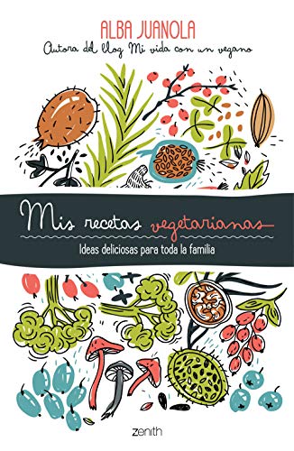 Stock image for MIS RECETAS VEGETARIANAS: Ideas deliciosas para toda la familia for sale by KALAMO LIBROS, S.L.