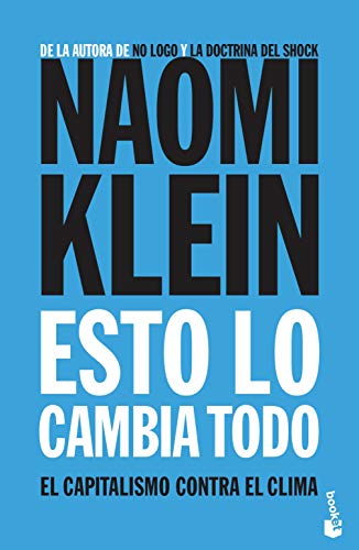 9788408202424: Esto lo cambia todo: El capitalismo contra el clima