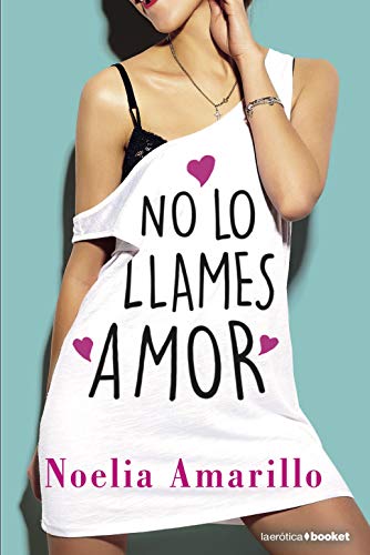 Stock image for No lo llames amor (Ertica) for sale by medimops