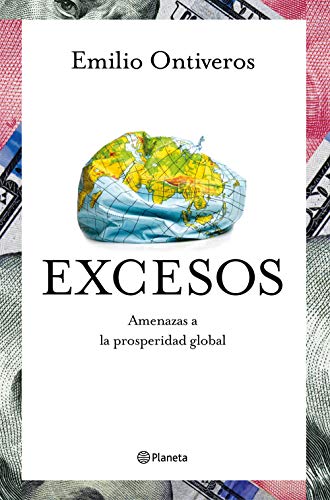 9788408214328: Excesos: Amenazas a la prosperidad global (No Ficcin)