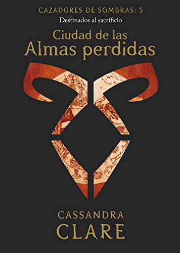 Stock image for CIUDAD DE LAS ALMAS PERDIDAS. CAZADORES DE SOMBRAS 5 for sale by KALAMO LIBROS, S.L.