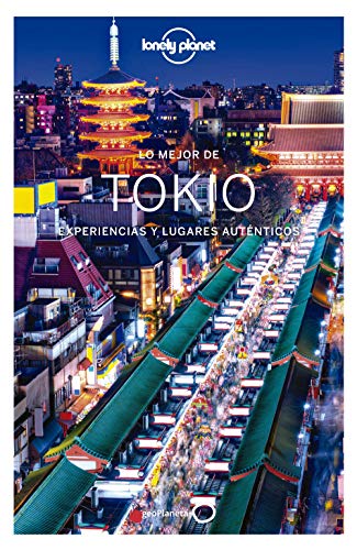 Stock image for LO MEJOR DE TOKIO (Lonely Planet) for sale by KALAMO LIBROS, S.L.