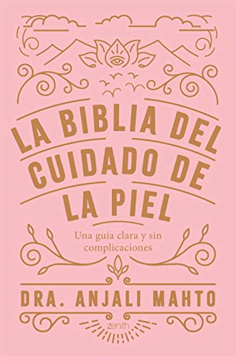 Stock image for LA BIBLIA DEL CUIDADO DE LA PIEL for sale by KALAMO LIBROS, S.L.
