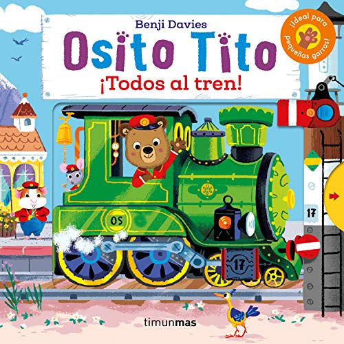 Beispielbild fr Osito Tito. Todos al tren! zum Verkauf von Librairie Th  la page