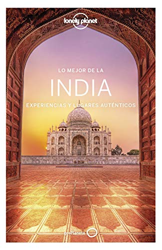 9788408216674: Lo mejor de la India 1 (Guas Lo mejor de Pas Lonely Planet)