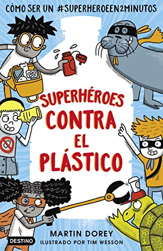 Stock image for SUPERHROES CONTRA EL PLSTICO for sale by KALAMO LIBROS, S.L.