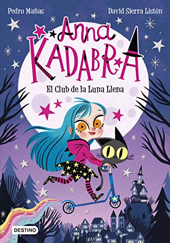 Imagen de archivo de Ana Kadabra. El Club de la Luna Llena a la venta por WorldofBooks