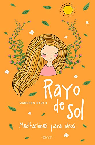 Beispielbild fr RAYO DE SOL. Meditaciones para nios zum Verkauf von KALAMO LIBROS, S.L.