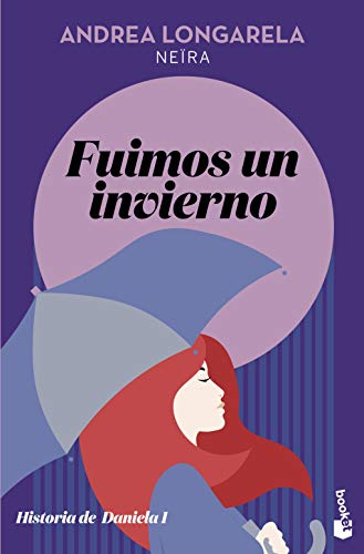 Stock image for FUIMOS UN INVIERNO. Historia de Daniela 1 for sale by KALAMO LIBROS, S.L.