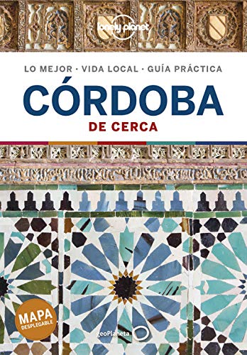 Beispielbild fr Crdoba De cerca 1 (Guas De cerca Lonely Planet) zum Verkauf von medimops