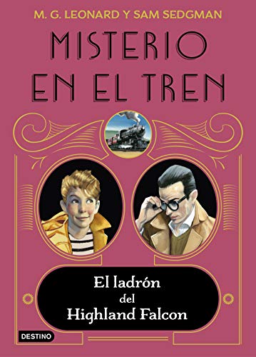 Stock image for MISTERIO EN EL TREN. EL LADRN DEL HIGHLAND FALCON for sale by KALAMO LIBROS, S.L.