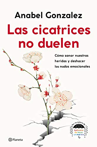 Stock image for La cicatrices no duelen for sale by Librera Prez Galds