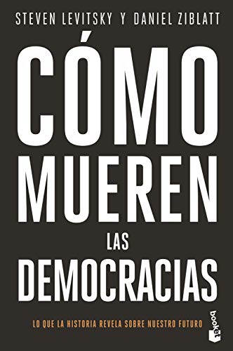 Stock image for Cmo mueren las democracias for sale by Agapea Libros