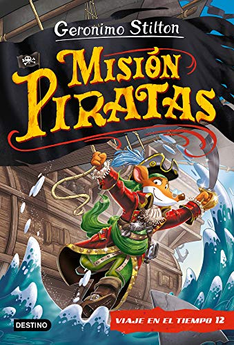 Stock image for Misin Piratas. Viaje en el tiempo 12 (Geronimo Stilton) for sale by medimops