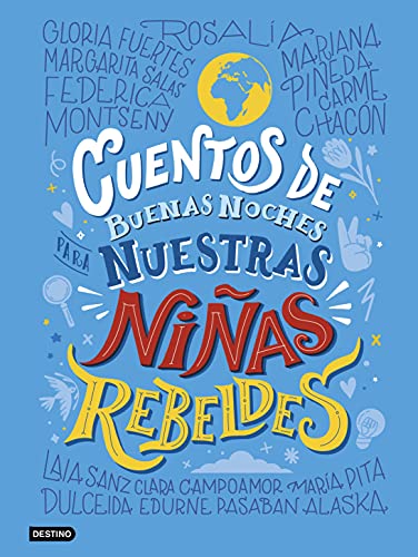 Stock image for CUENTOS DE BUENAS NOCHES PARA NUESTRAS NIAS REBELDES for sale by KALAMO LIBROS, S.L.