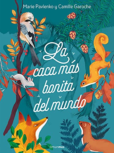 Stock image for La caca ms bonita del mundo for sale by Agapea Libros