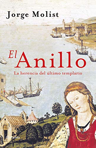 9788408242369: El Anillo: La herencia del último templario (Autores Españoles e Iberoamericanos)