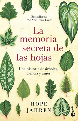 Stock image for LA MEMORIA SECRETA DE LAS HOJAS. Una historia de rboles, ciencia y amor for sale by KALAMO LIBROS, S.L.