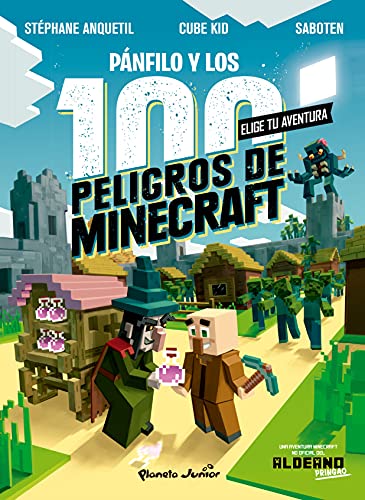 9788408243304: Minecraft. Diario de un aldeano. Pnfilo y los 100 peligros de Minecraft: Elige tu aventura