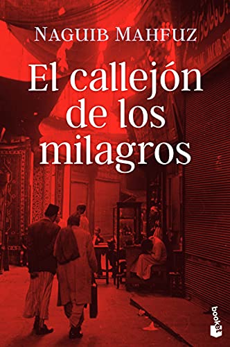 9788408244509: El callejn de los milagros (Novela)