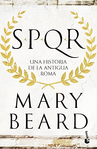 Stock image for SPQR. Una historia de la antigua Roma for sale by KALAMO LIBROS, S.L.