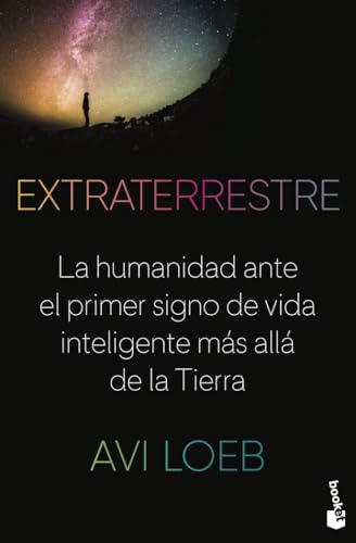 Stock-Bild f�r Extraterrestre: La humanidad ante el primer signo de vida inteligente m�s all� de la Tierra (Divulgaci�n)