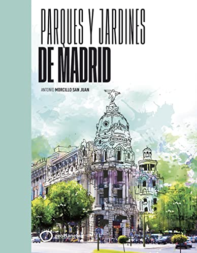 Imagen de archivo de PARQUES Y JARDINES DE MADRID a la venta por KALAMO LIBROS, S.L.