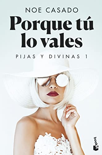 Imagen de archivo de PORQUE T LO VALES. Pijas y divinas 1 a la venta por KALAMO LIBROS, S.L.