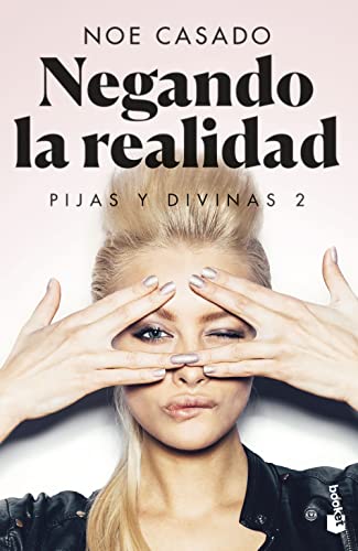 Stock image for Negando la realidad: Pijas y divinas 2 (Romntica) for sale by medimops