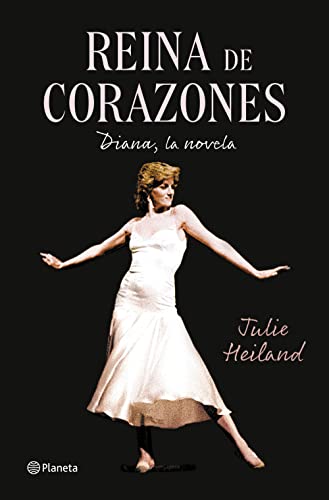Beispielbild fr Reina de corazones: Diana, la novela (Planeta Internacional) zum Verkauf von medimops