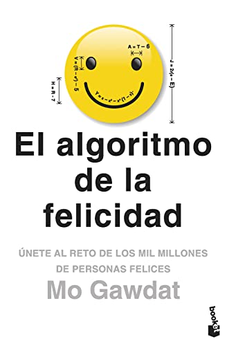 9788408262381: El algoritmo de la felicidad: nete al reto de los mil millones de personas felices