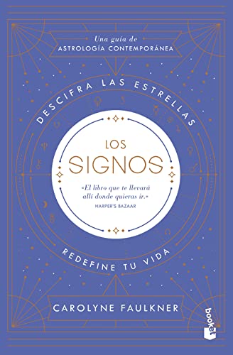Stock image for LOS SIGNOS. Descifra las estrellas, redefine tu vida for sale by KALAMO LIBROS, S.L.