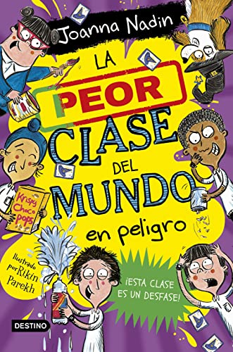 Stock image for LA PEOR CLASE DEL MUNDO EN PELIGRO for sale by KALAMO LIBROS, S.L.