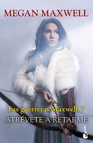 Stock image for Atrvete a retarme: Las guerreras Maxwell, 7 for sale by Ammareal