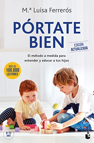 Stock image for PRTATE BIEN. El mtodo a medida para entender y educar a tus hijos for sale by KALAMO LIBROS, S.L.