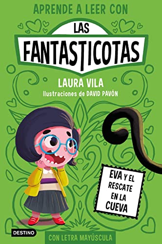 Stock image for APRENDE A LEER CON LAS FANTASTICOTAS. EVA Y EL RESCATE EN LA CUEVA for sale by KALAMO LIBROS, S.L.