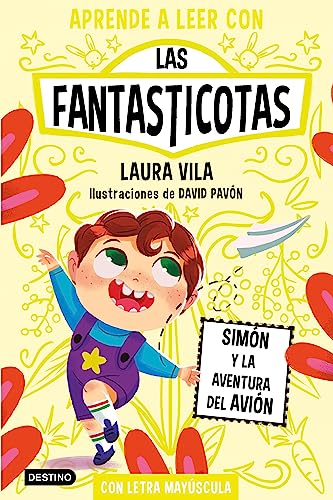 Stock image for Aprende a leer con Las Fantasticotas 6. Simn y la aventura del avin for sale by Agapea Libros