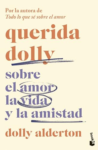 Imagen de archivo de Querida Dolly: Sobre el amor, la vida y la amistad (Novela) a la venta por medimops